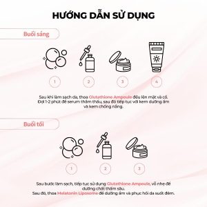 Hướng dẫn sử dụng Serum dưỡng trắng da Glutathione Am to Pm